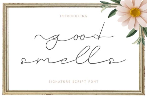 Good Smells Font: A Script Amp Typeface That Elevates Your Campaign