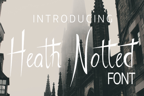 Heath Notted: A Handwritten Typeface for Memorable Brand Content