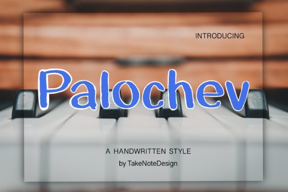 Palochev: A Handwritten Font That Elevates Branding Effortlessly