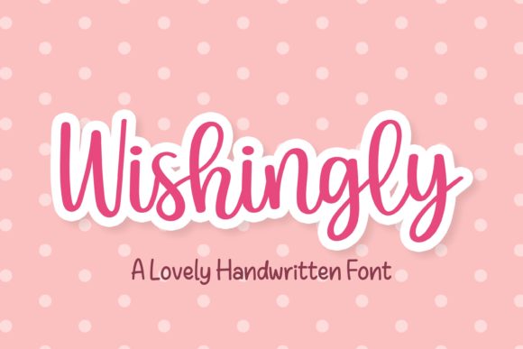 Wishingly: A Handwritten Font That Elevates Web Design